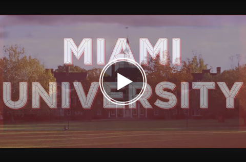 A 'play video' icon overlays a color-overlaid image of MacCracken Hall, reading 'Miami University'