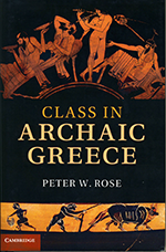 Rose Class Archaic Greece Book Cover