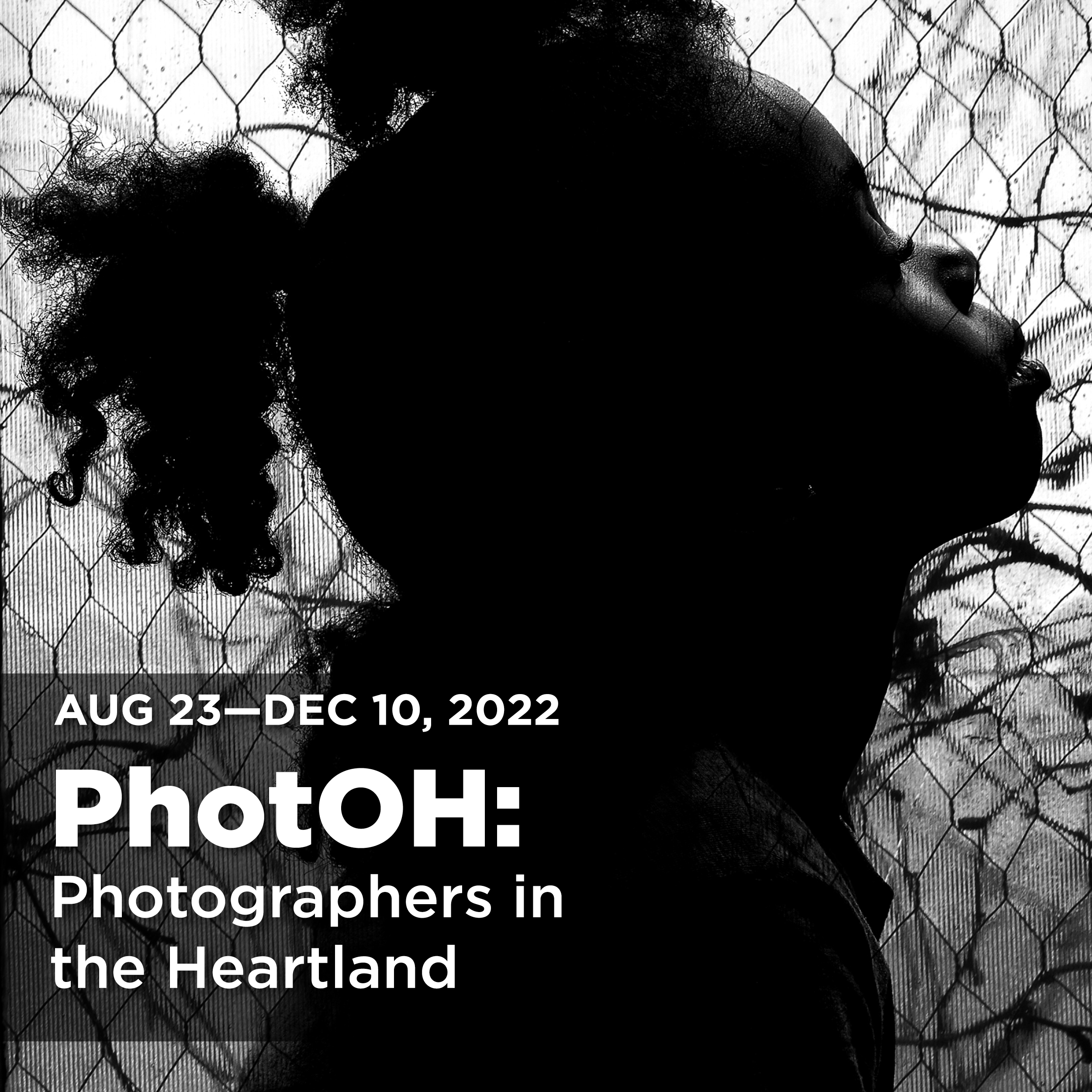 PhotOH: Photographers in the Heartland August 23-December 10, 2022