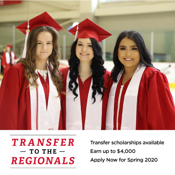 Transfer to the Regionals. Transfer scholarships available. Earn up to $4,000. Apply Now for Spring 2020. 3 students in their graduation cap and gown.