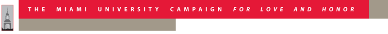 The Miami University Campaign for Love and Honor
