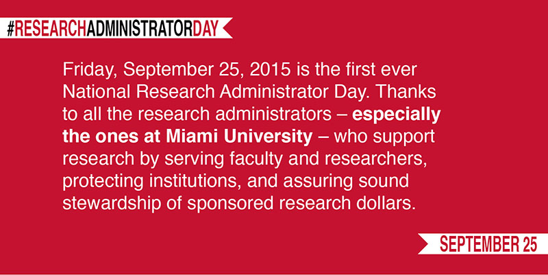 Miami celebrates National Research Administrator Day
