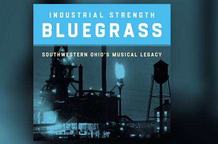 industrial strength bluegrass