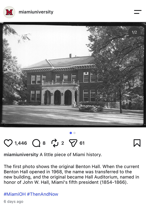 Instagram post from Miami University showing a black-and-white historic photo of Benton Hall, a two-story brick building with an arched entrance and trees in the foreground.
