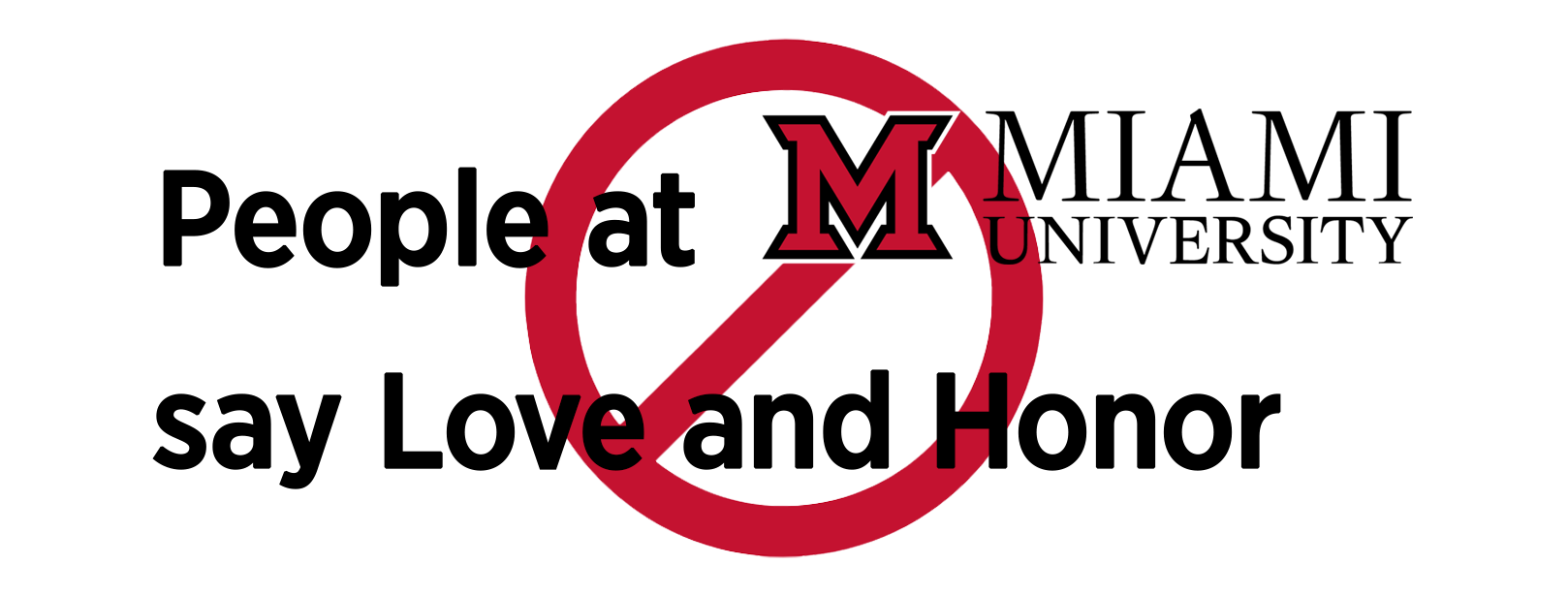 the primary logo used in a sentence. People at Miami Logo say Love and Honor.