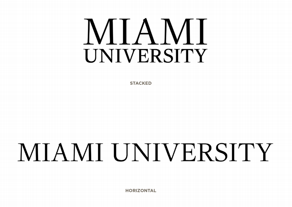 Two Miami University wordmark logo options shown in black serif type: a stacked “MIAMI” over “UNIVERSITY” and a horizontal “MIAMI UNIVERSITY.”