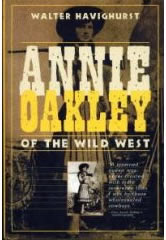 Book cover of Annie Oakley of the Wild West