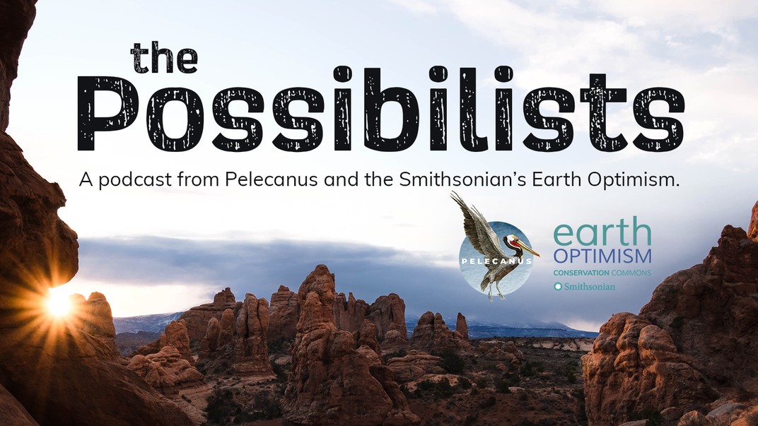 he Possibilists From Pelecanus and Earth Optimism