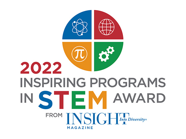 2022 Inspiring Programs in STEM Award from INSIGHT Into Diversity magazine