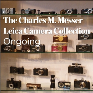 Charles M Messer Leica Camera Collection