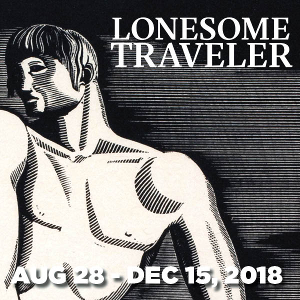 Lonesome Traveler August 28-December 15, 2018