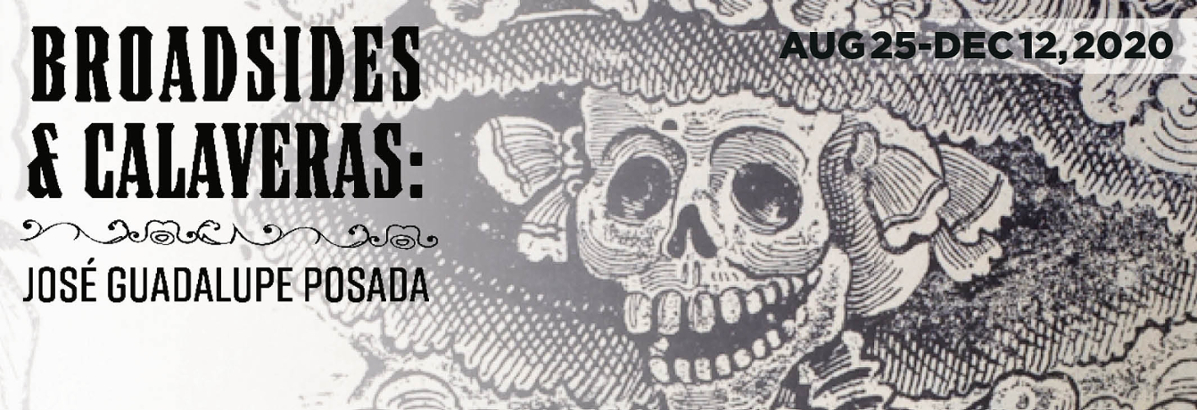 Broadsides and Calaveras