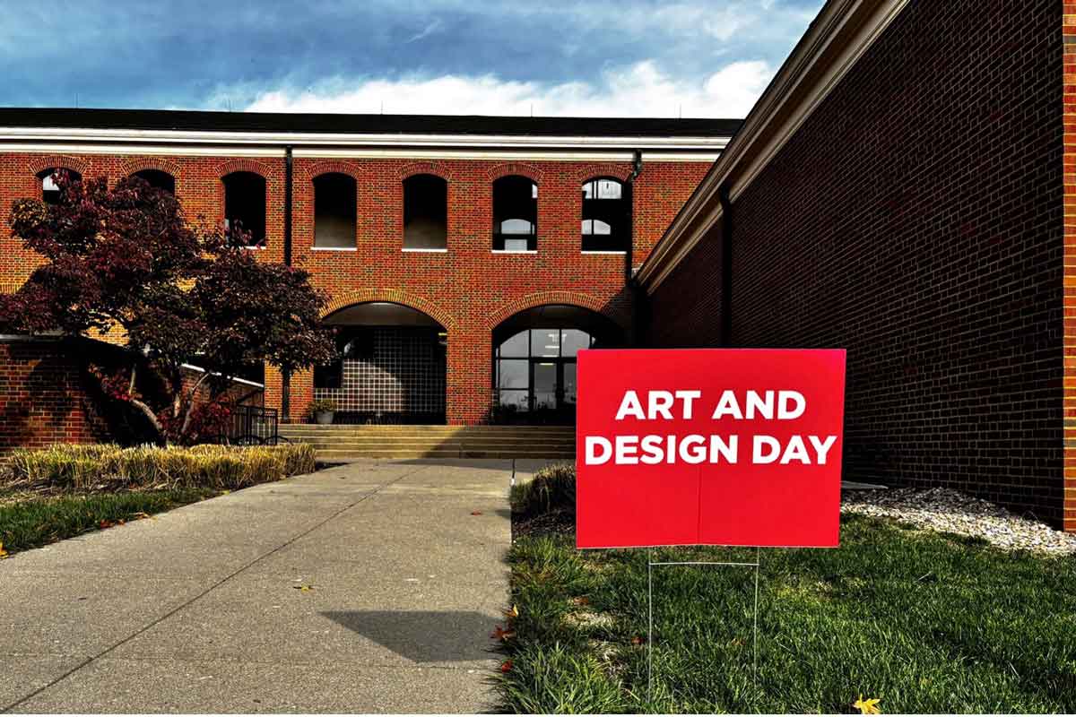 Signage outside the Art building, home of the Department of Art, for Art and Design Day.