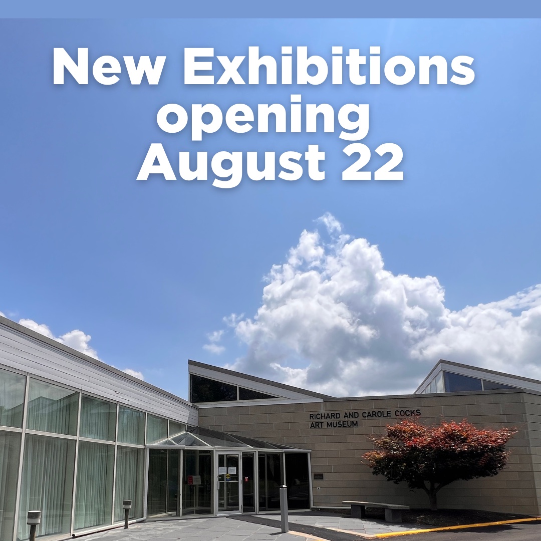 Photo of museum front with thext New Exhibitions Opening Aug 22