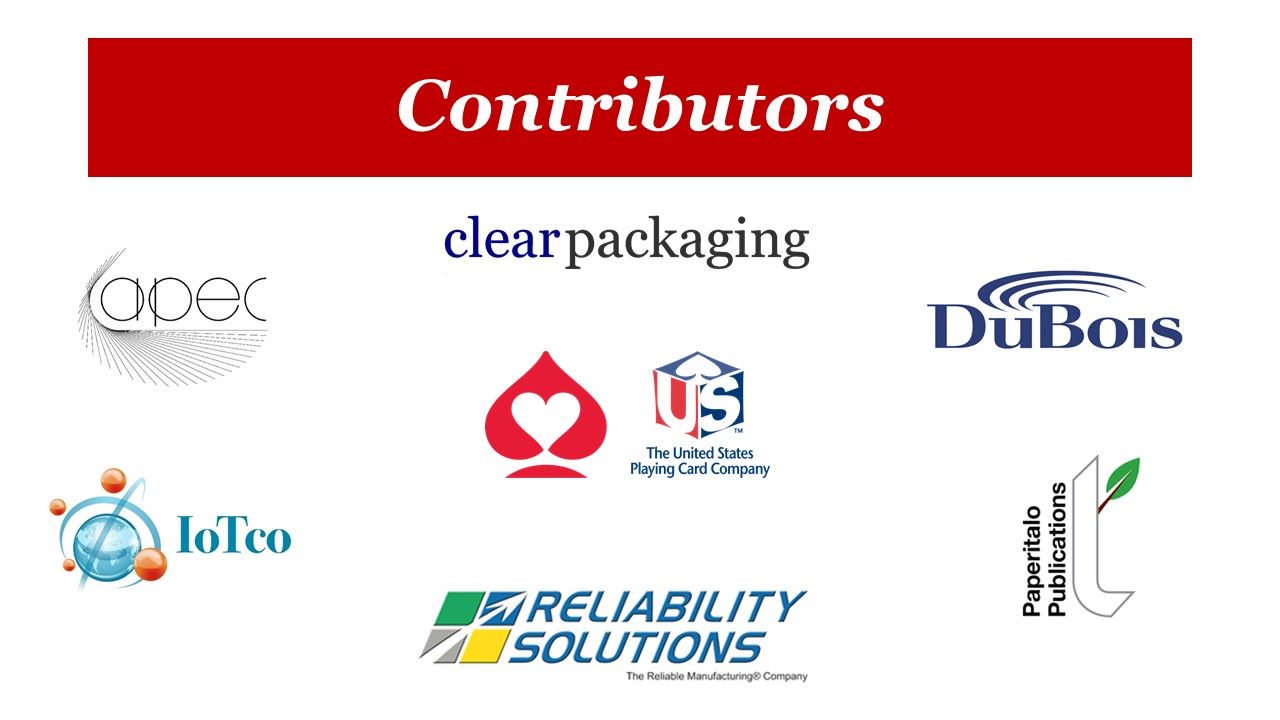 Contributors: Apec, Clearpackaging, DuBois, IoTco, United States Playing Card Company, Paperitalo Publications, Reliability Solutions