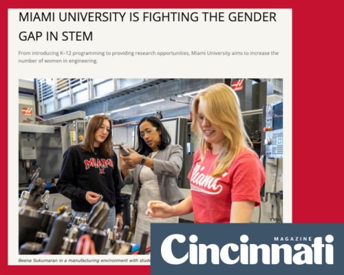 A screengrab from a Cincinnati Magazine article is showcased with the title Miami University is fighting the gender gap in STEM and a photo of Beena Sukumaran.