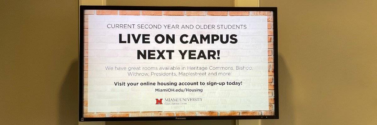 A digital signage add for residence hall housing.