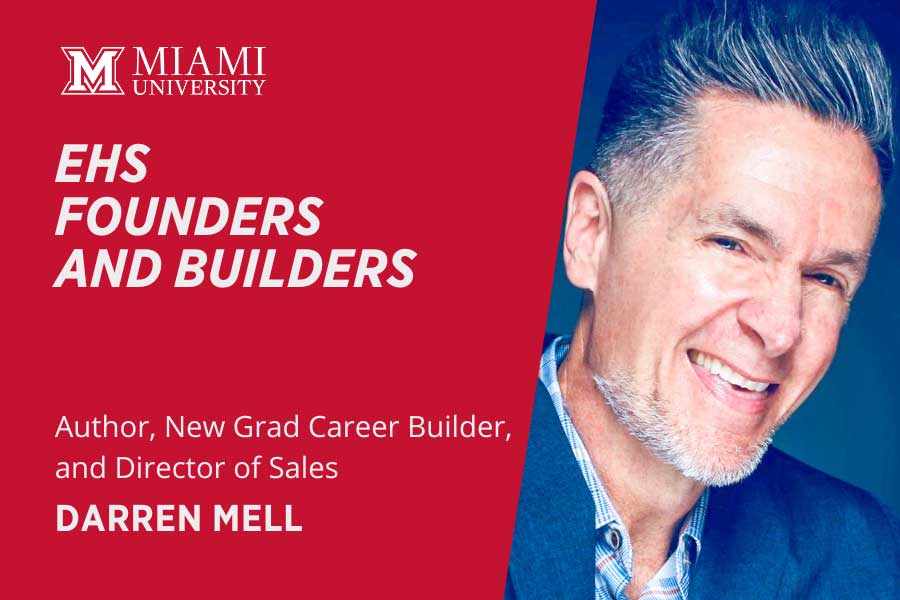 EHS Founders and Builders Author, New Grad Career Builder, and Director of Sales Darren Mell.
