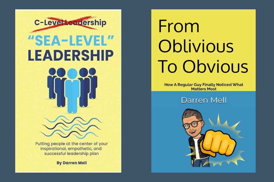 Book covers of the books "Sea-Level Leadership" and "From Oblivious to Obvious" by Darren Mell