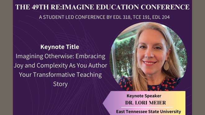 Keynote speaker Dr. Lori Meier featured in promotional graphic for the 49th Re:Imagine Education Conference.