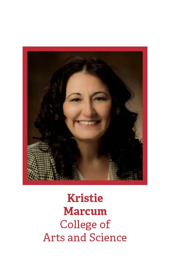 Kristie Marcum, College of Arts and Science