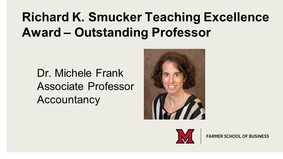 Michele Frank won the Smucker Outstanding Professor Teaching Award