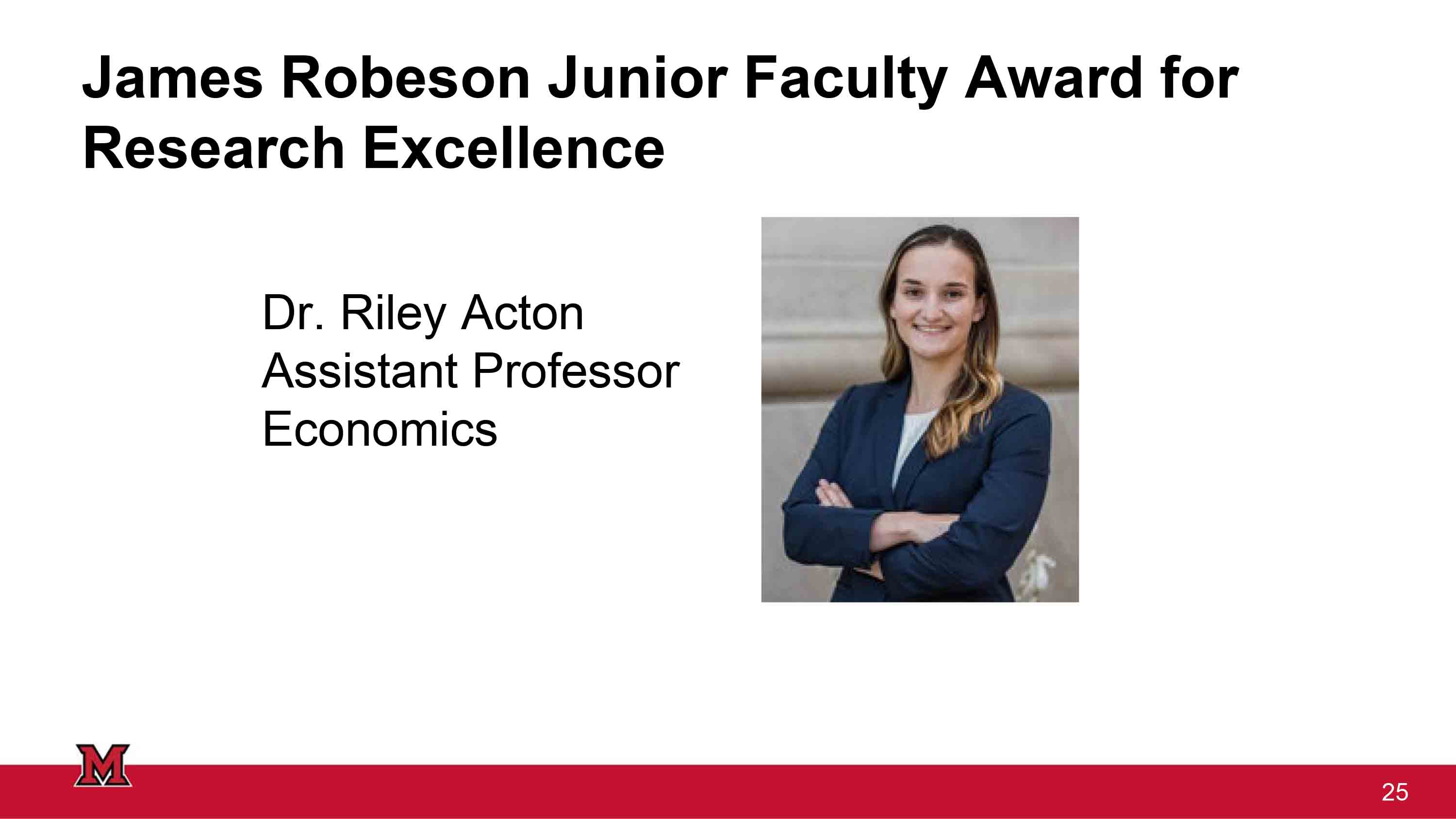Award announcement for the James Robeson Junior Faculty Award featuring Dr. Riley Acton, Assistant Professor of Economics.