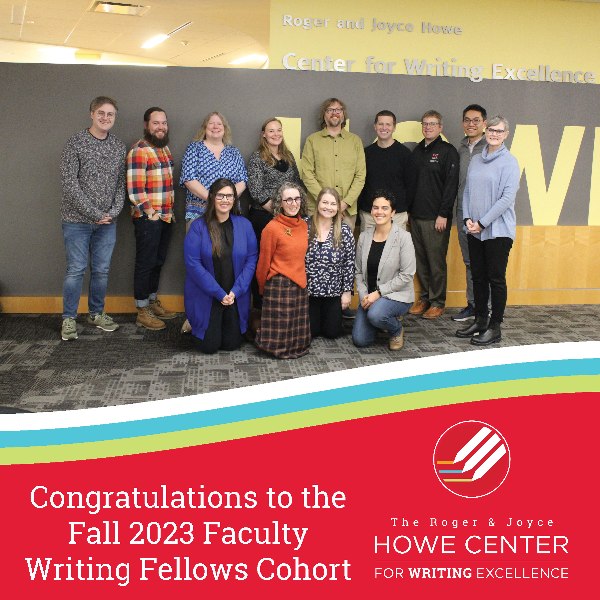 Congratulations to the Fall 2023 Faculty Writing Fellows Cohort