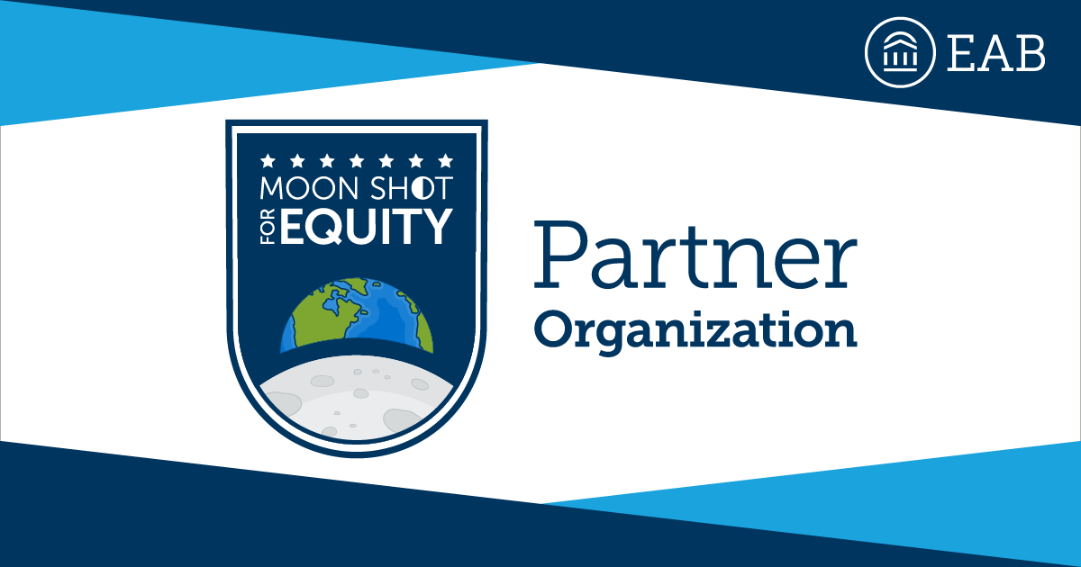 Moon Shot for Equity Partner Organization. EAB