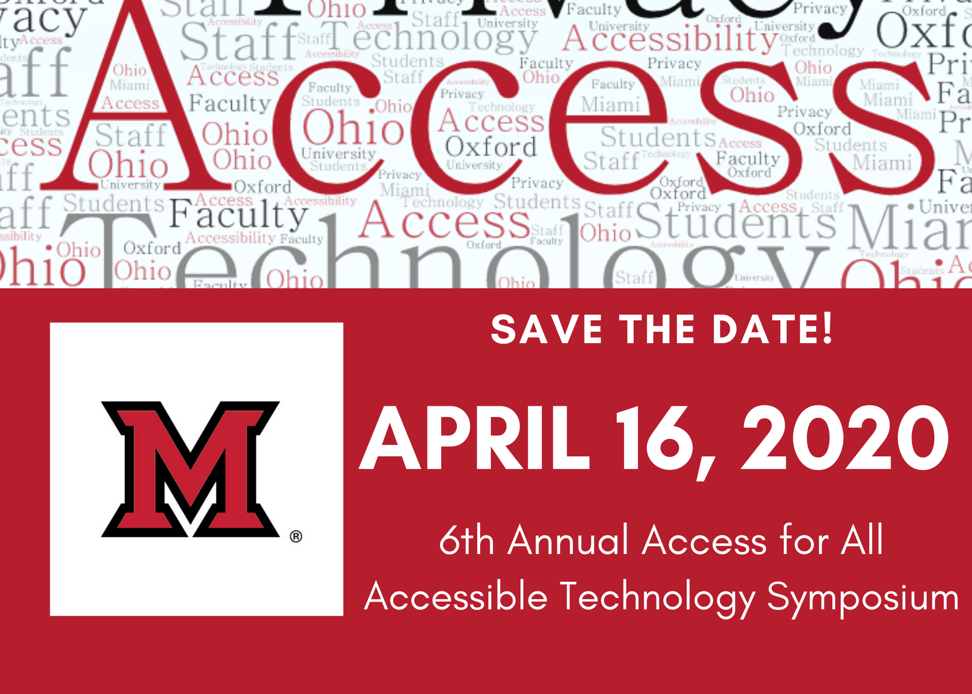 Save the Date! 4/16/2020 6th Annual Access For All Accessible Technology Symposium