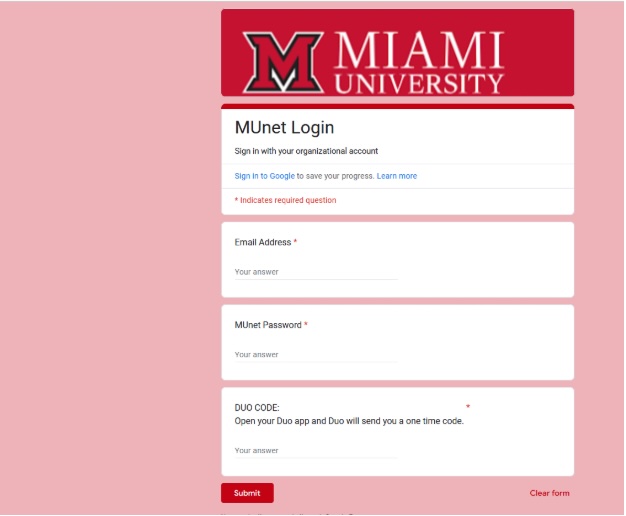 Google Form asking for Miami email address, MUnet password, and a Duo code.