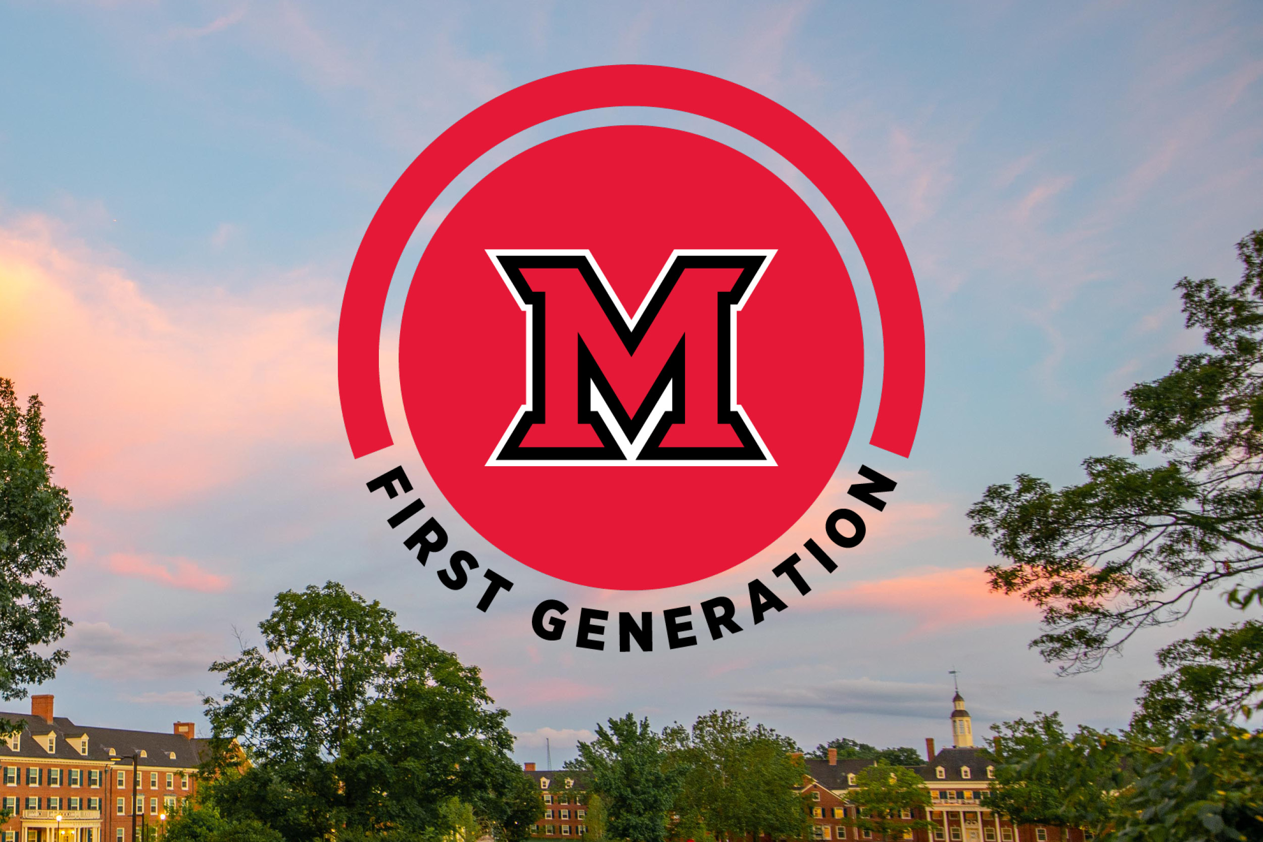 First Generation Students Miami University