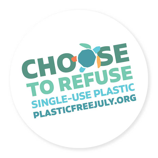 plastic free July choose to refuse badge
