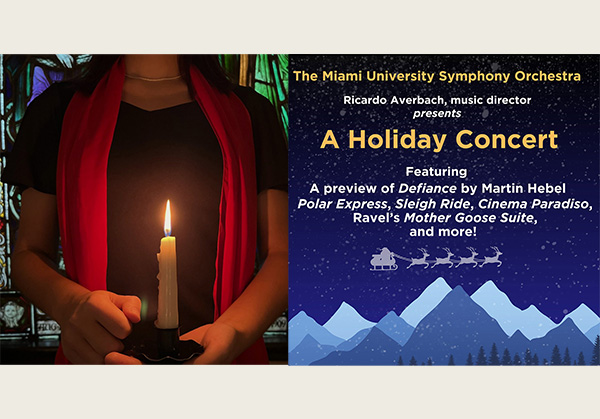 A choralier holding a candle in Kumler Chapel and the orchestra holiday concert poster 