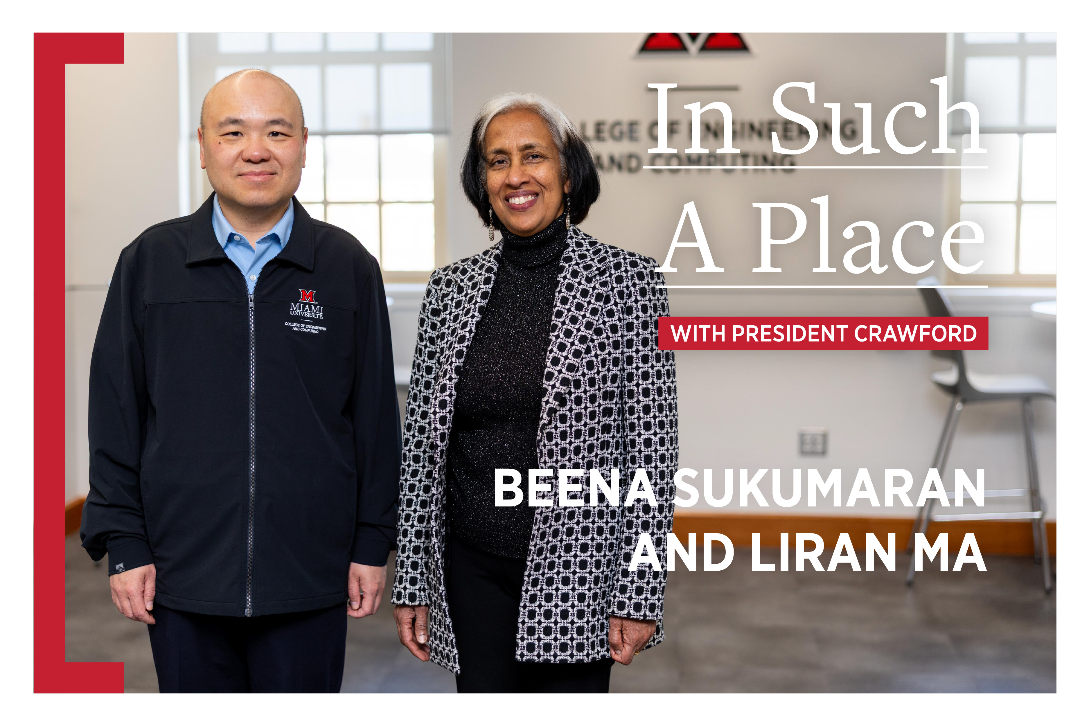 Liran Ma and Beena Sukumaran 