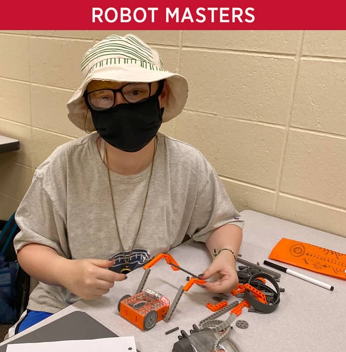 Robot Masters Session; image of student building a robot