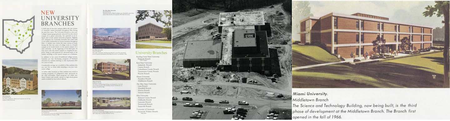 Left: In 1968 the state published a brochure entitled Ohio’s New Look in Higher Education that featured a two-page spread highlighting the establishment of regional campuses. It described a branch campus as “a two-year college campus geographically removed from the central campus … but operated as a integral part of the central campus of the central university program.” Middle: Early construction of Logan T. Johnston Hall. Right: An artist’s rendering of Thesken Hall, then under construction on the Middletown campus but not yet named, was featured in state publicity promoting higher education expansion in the late 1960s.
