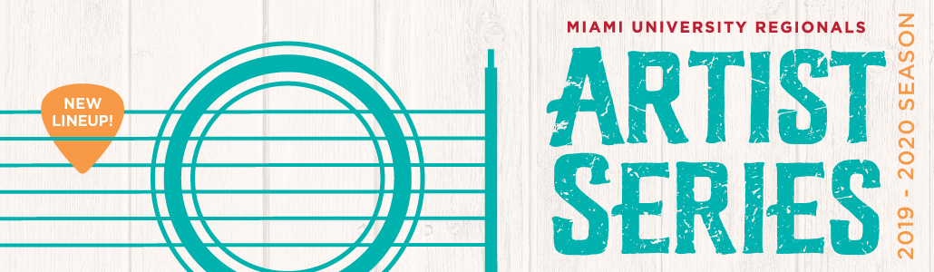 New lineup for Miami University Regionals Artist Series 2019-2020 season