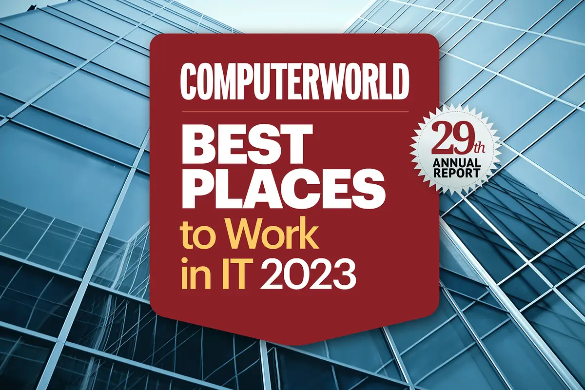 ComputerWorld Best Places to Work in IT 2023; 29th Annual Report