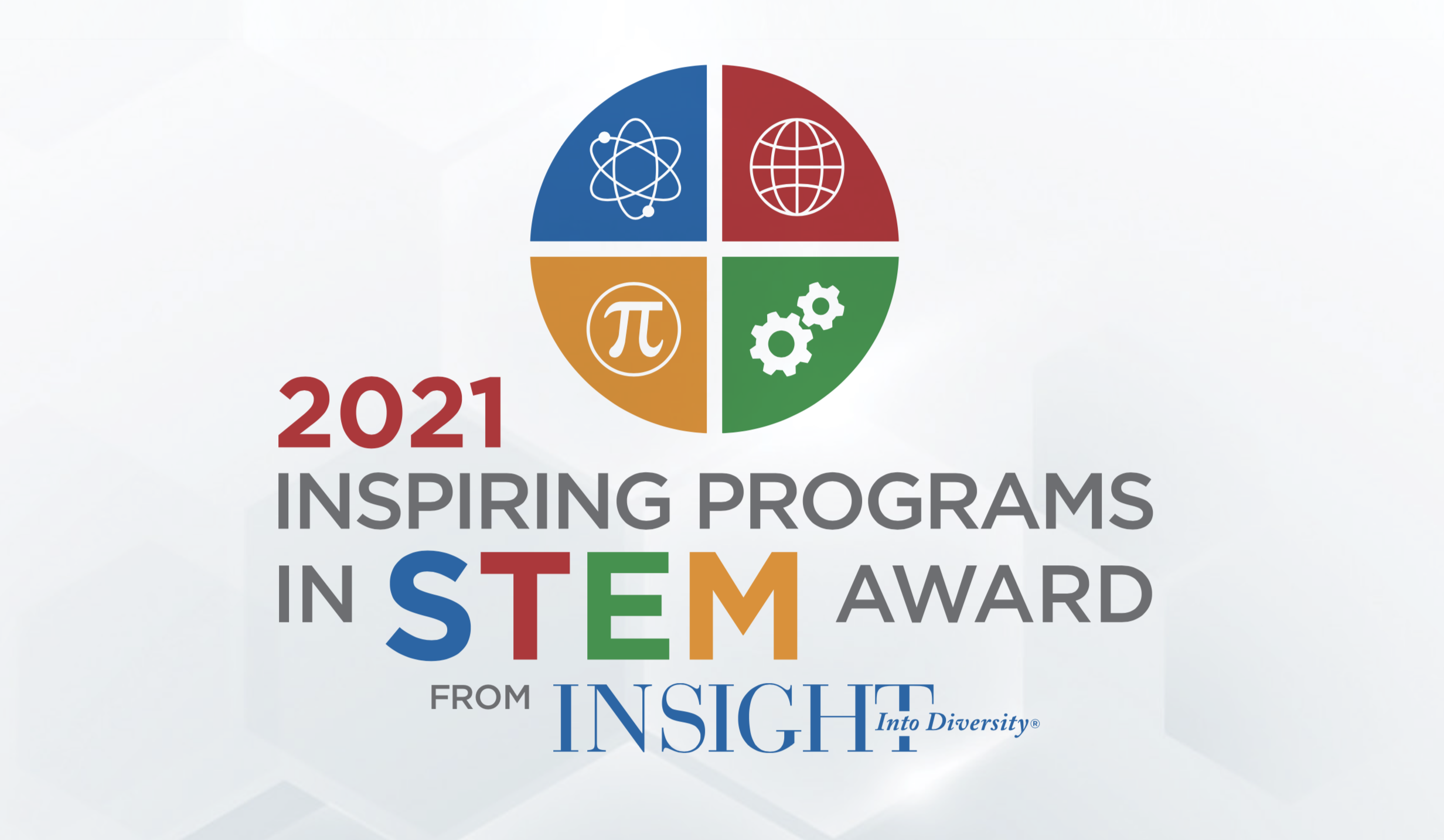 2021 Inspiring Programs in STEM Award, Insight Into Diversity