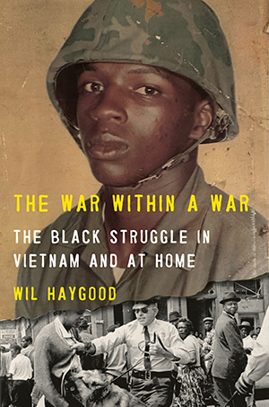 The War Within a War: The Black Struggle in Vietnam and at Home book cover