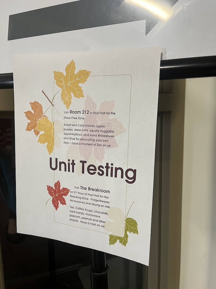 A sign welcoming unit testers to Hoyt Hall